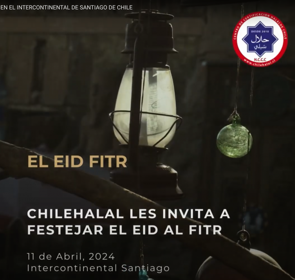 Chilehalal los invita a festejar el Fin de Ramadán 2024 en el Intercontinental de Santiago.