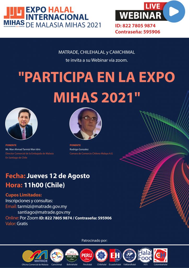 MATRADE Chile, Chilehalal Y CAMCHIMAL Los invita a su webinar “CÓMO PARTICIPAR EN LA EXPO MIHAS 2021”