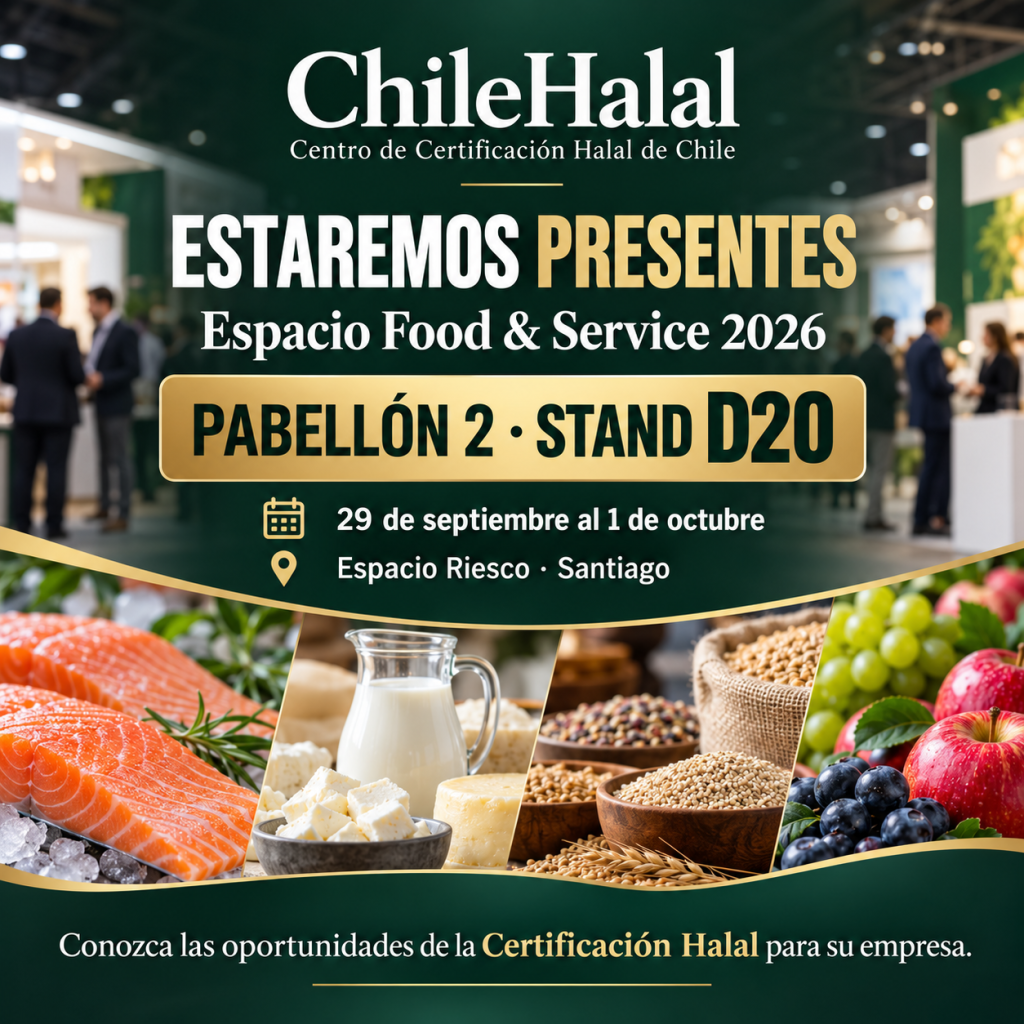 ChileHalal estará presente en Espacio Food & Service 2026: visítenos en el pabellón 2, stand D20